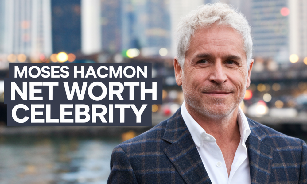Moses Hacmon Net Worth
